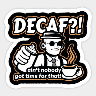 Barista Decaf Meme Sticker